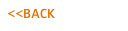 <<BACK